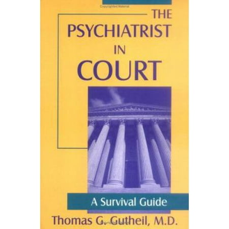 Pre-Owned The Psychiatrist in Court: A Survival Guide (Paperback) 088048764X 9780880487641
