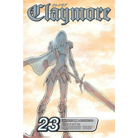 Claymore Claymore, Vol. 23: Mark of the Warrior, Book 23, (Paperback)