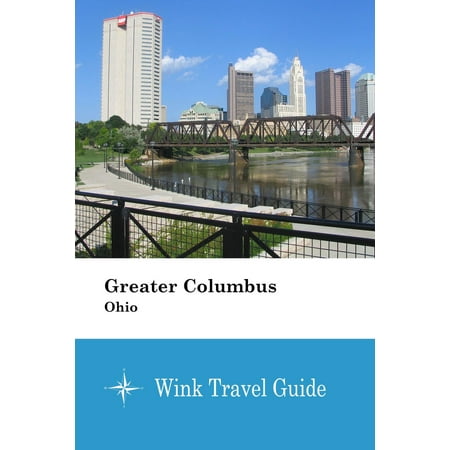 Greater Columbus (Ohio) - eBook (Best Delivery Pizza In Columbus Ohio)