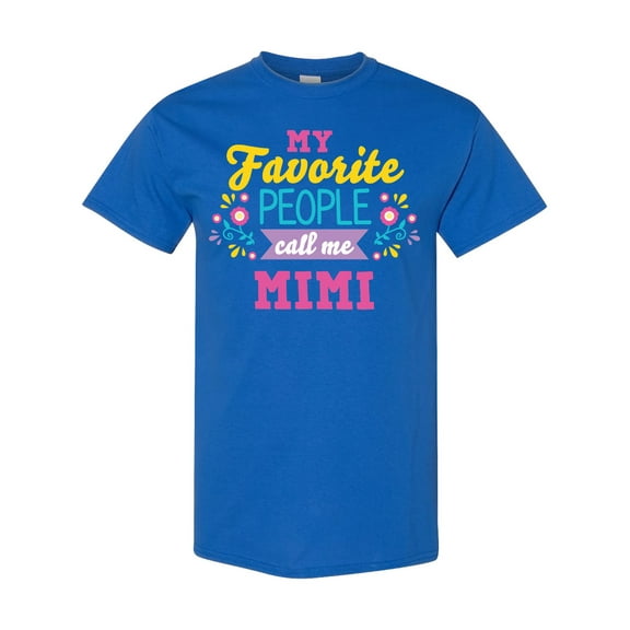 Inktastic My Favorite People Call Me Mimi with Flowers T-Shirt