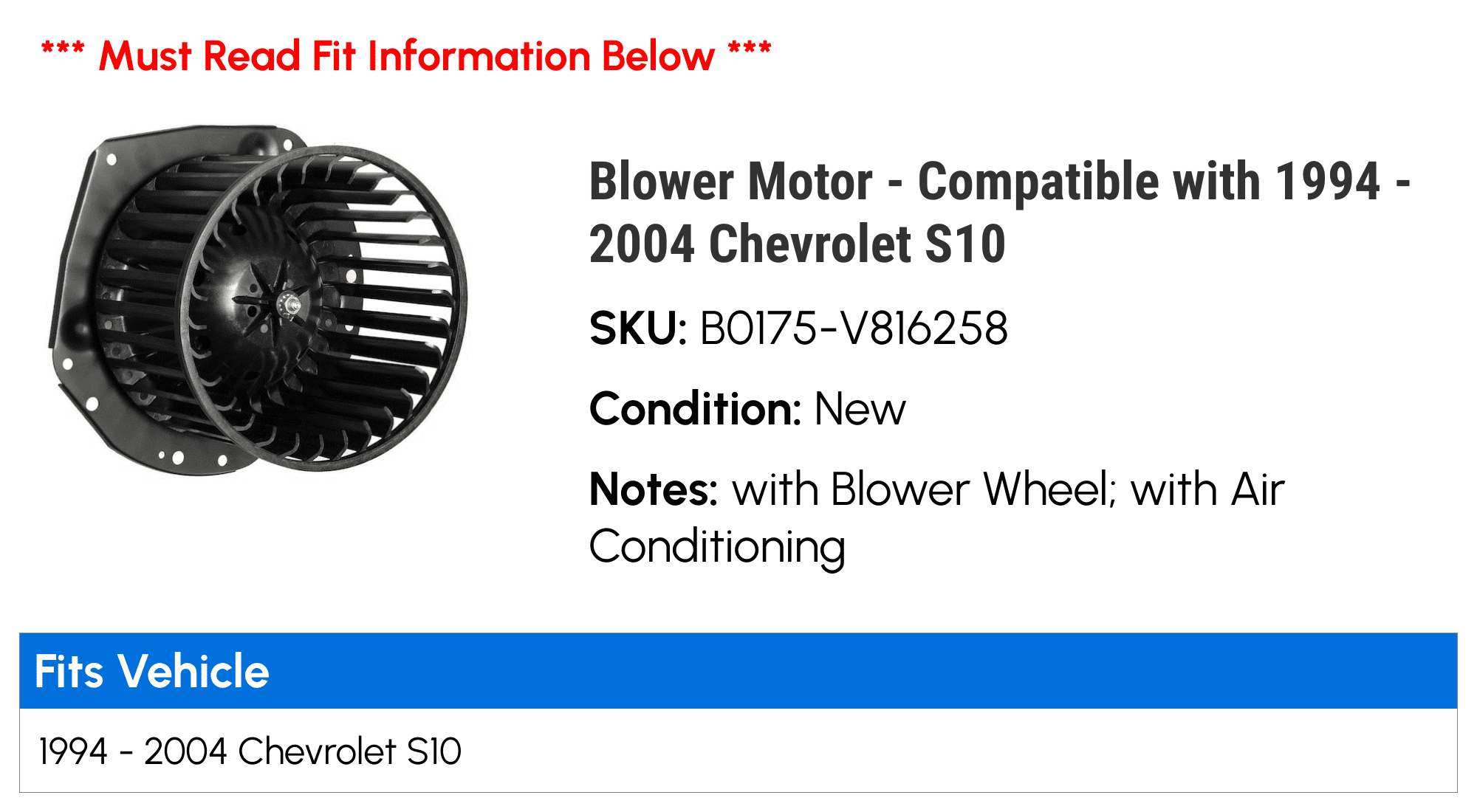 Blower Motor - Compatible with 1994 - 2004 Chevy S10 1995 1996 1997 1998 1999 2000 2001 2002 2003