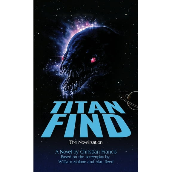 Titan Find: The Novelization, (Paperback)