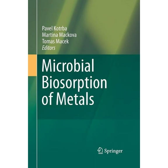 Microbial Biosorption of Metals, (Paperback)