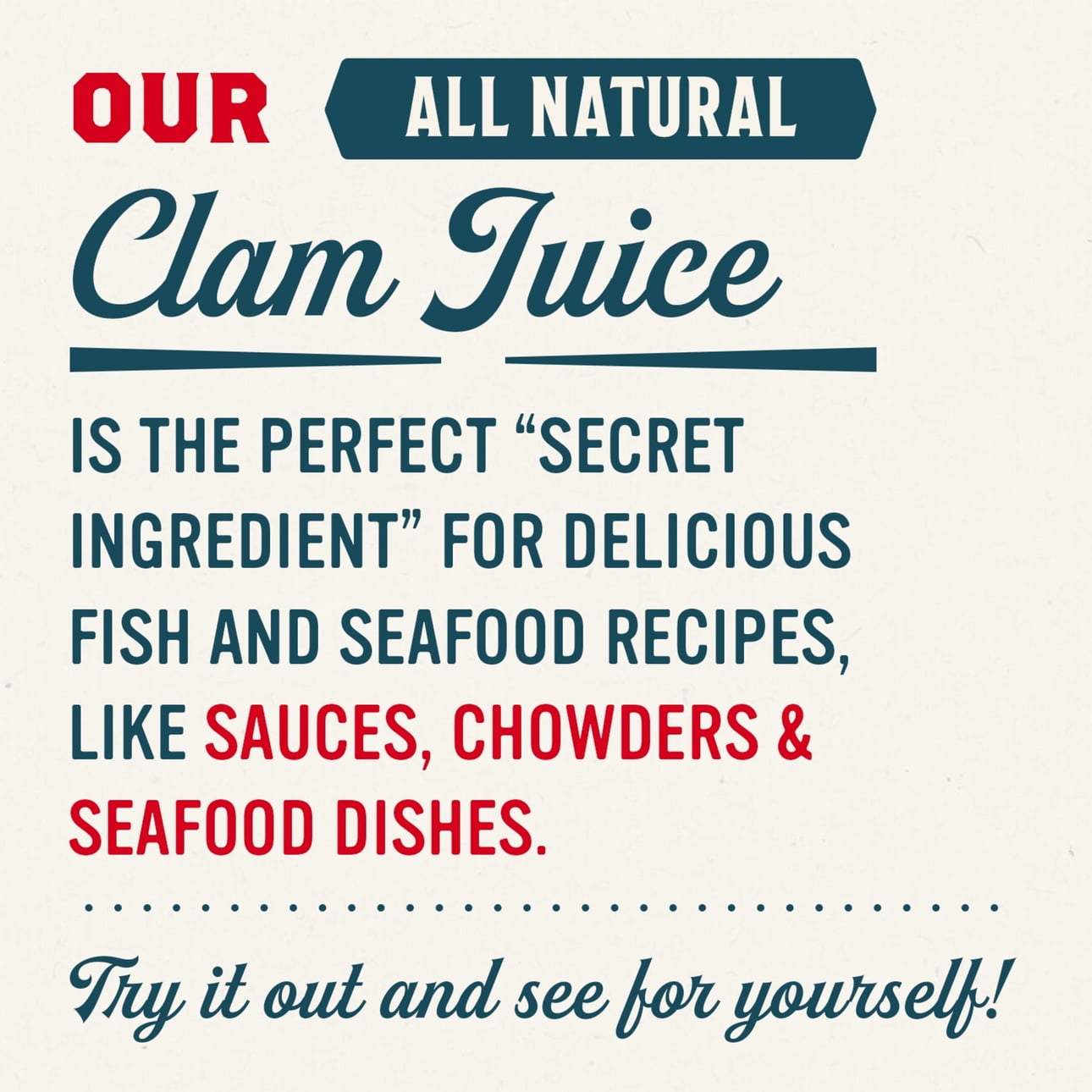 Clam Juice, Our Products
