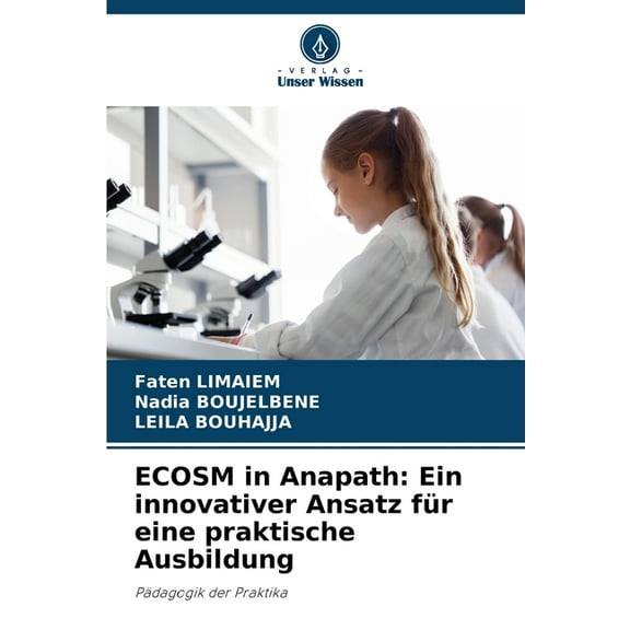 ECOSM in Anapath: Ein innovativer Ansatz für eine praktische Ausbildung, (Paperback)