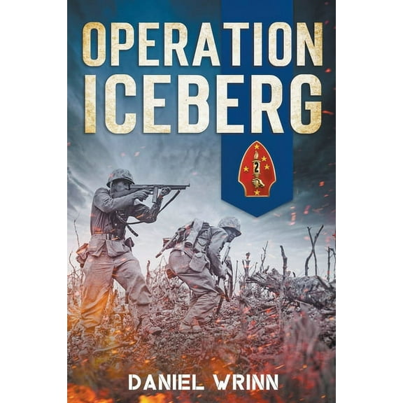 Ww2 Pacific Military History Operation Iceberg, (Paperback)