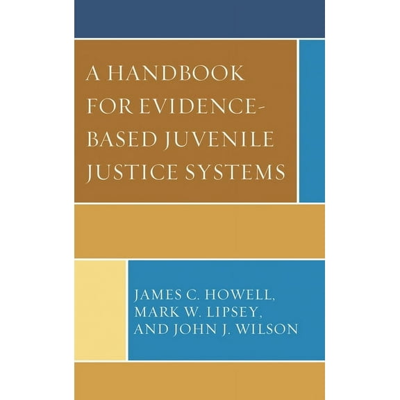Handbook for Evidence-Based Juvenile Justice Systems, (Paperback)