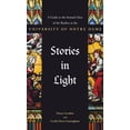 thumbnail image 1 of Pre-Owned Stories in Light: A Guide to the Stained Glass of the Basilica at the University of Notre Dame (Paperback) 0268107424 9780268107420, 1 of 1