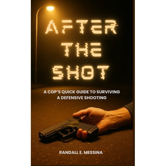 After the Shot, (Hardcover)