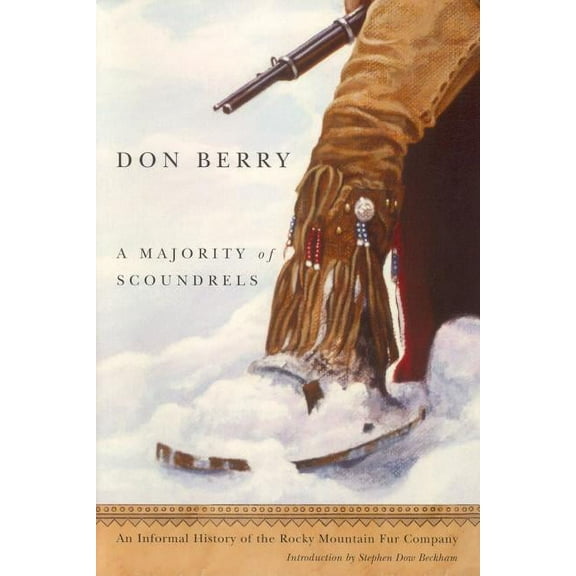Majority of Scoundrels, A : An Informal History of the Rocky Mountain Fur Company  (Paperback)