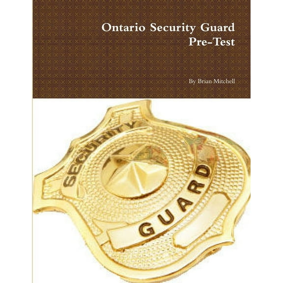 Ontario Security Guard Pre-Test, (Paperback)