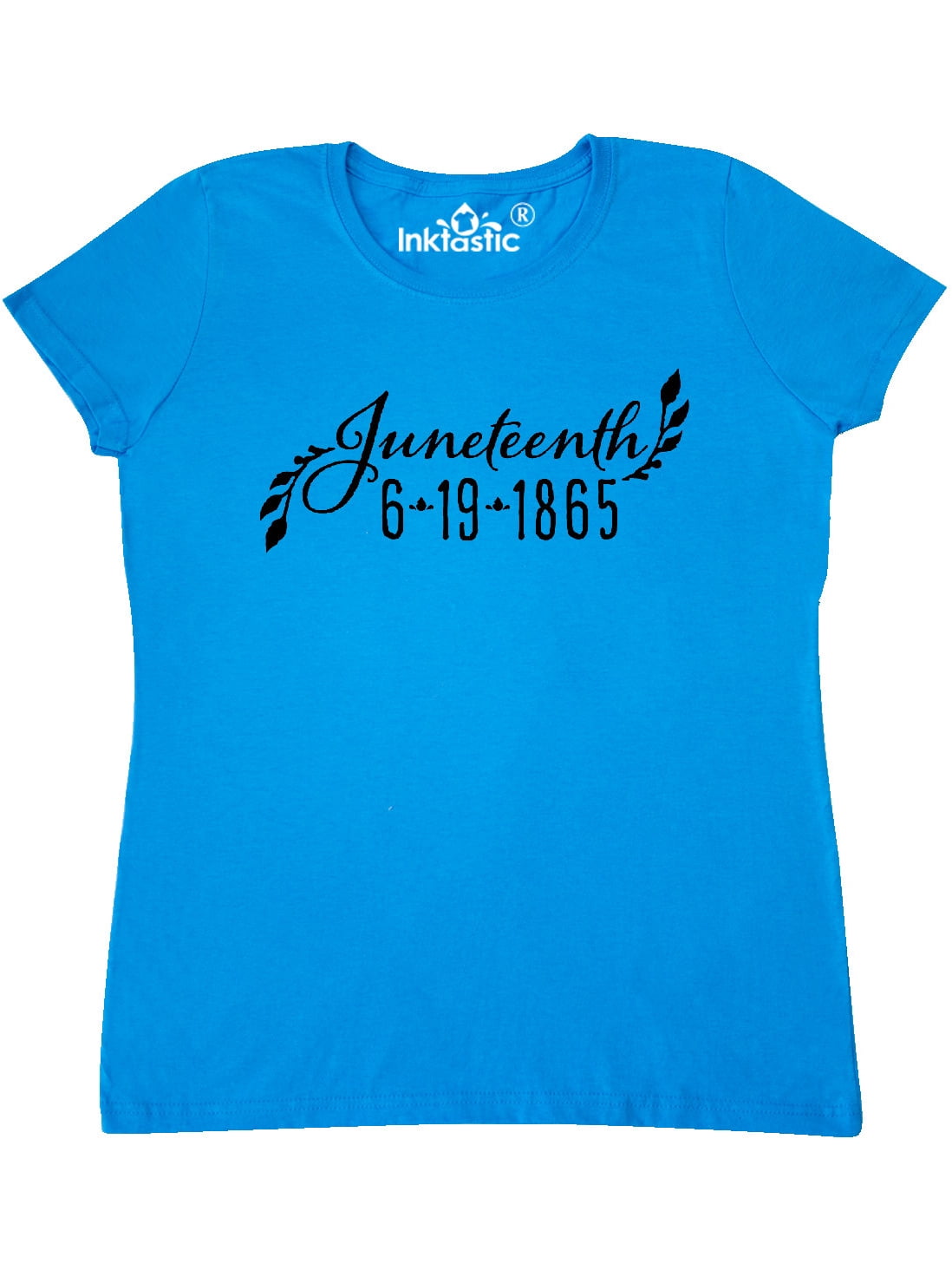 INKtastic - Juneteenth 6-19-1865 Women's T-Shirt - Walmart ...