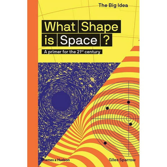 Big Idea What Shape Is Space? (the Big Idea Series), Book 4, (Paperback)