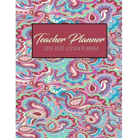 Teacher Planner 2019 - 2020 Lesson Planner : Mauve Paisley - Weekly Lesson Plan - School Education Academic Planner - Teacher Record Book - Class Student Schedule - To Do List - Password Manager - Organizer