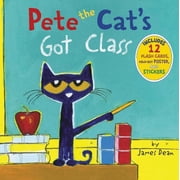 Pete the Cats Got Class (Hardcover)
