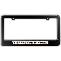 I Brake For Minions License Plate Frame