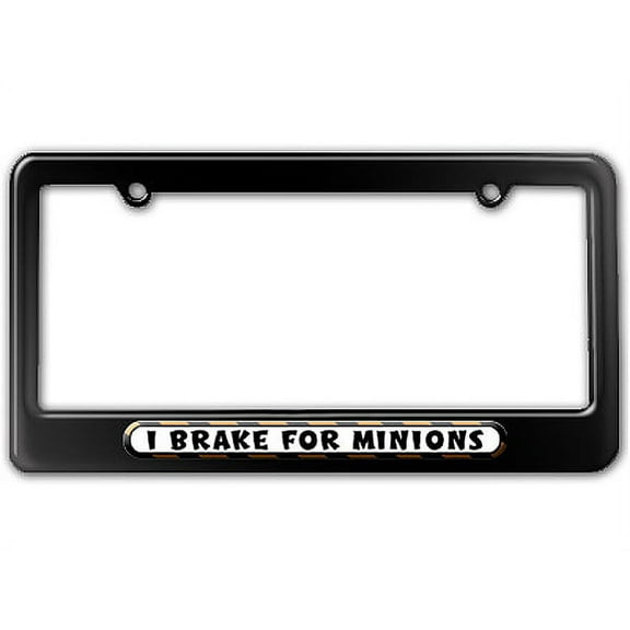 I Brake For Minions License Plate Frame
