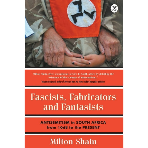 Fascists, Fabricators and Fantasists, (Paperback)