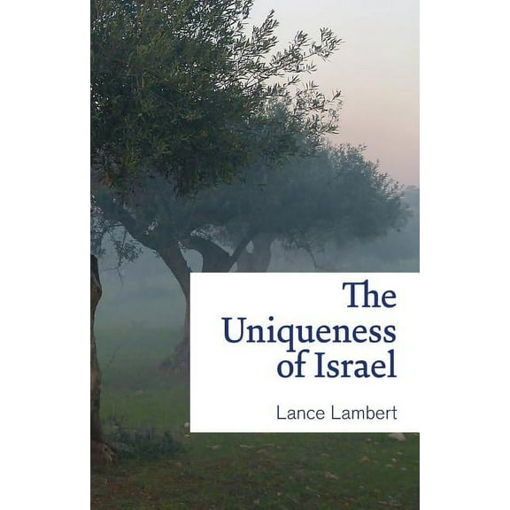 The Uniqueness of Israel (Paperback)