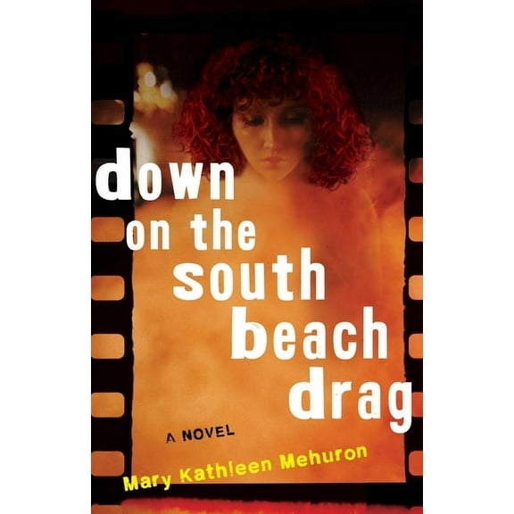 Down on the South Beach Drag, (Paperback)