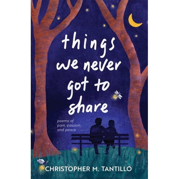 Things Never Said things we never got to share, Book 3, (Paperback)