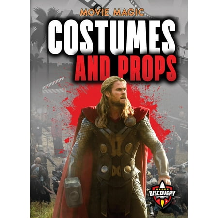 Movie Magic: Costumes and Props (Hardcover)