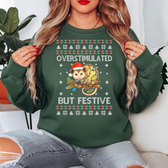 Funny Ugly Christmas Possum Sweater, Overstimulated But Festive Possum Sweatshirt