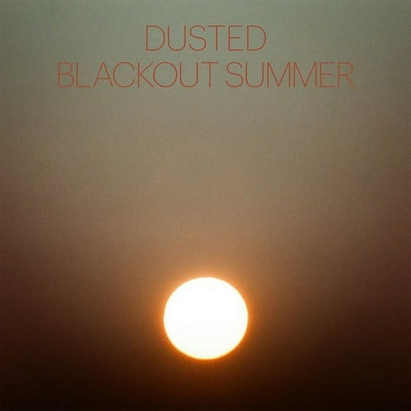 Dusted - Blackout Summer - Music & Performance - CD
