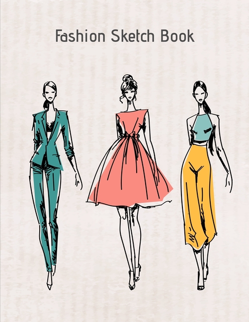 Fashion Sketch Book Fashion Sketch Book My Fashion Design 