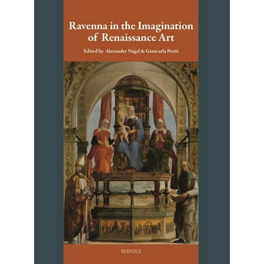 Ravenna in the Imagination of Renaissance Art