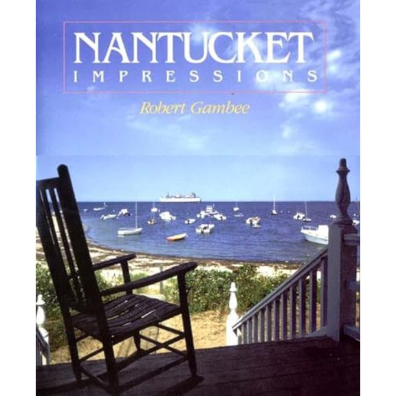 Pre-Owned Nantucket Impressions (Hardcover) 0393010104 9780393010107
