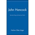 thumbnail image 2 of John Hancock: Merchant King and American Patriot, 2 of 3
