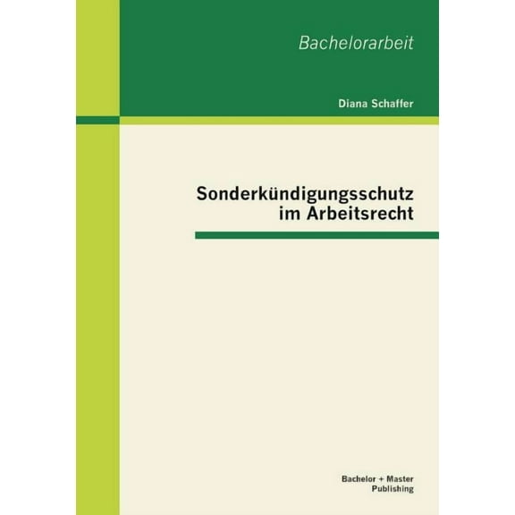 Sonderkündigungsschutz im Arbeitsrecht (Paperback)