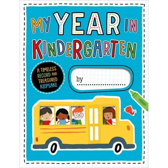 My Year in Kindergarten, (Hardcover)