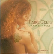 Faire Celts: A Woman's Voice