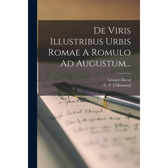 De Viris Illustribus Urbis Romae A Romulo Ad Augustum... (Paperback)