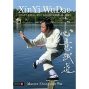 XinYi WuDao: Heart-Mind: The Dao of Martial Arts [Paperback - Used]