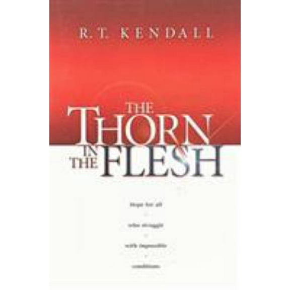 Pre-Owned The Thorn in the Flesh (Paperback) 1591856124 9781591856122