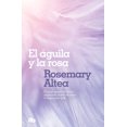thumbnail image 1 of Libro B de Bolsillo El águila y la rosa (Edición en español), 1 of 1