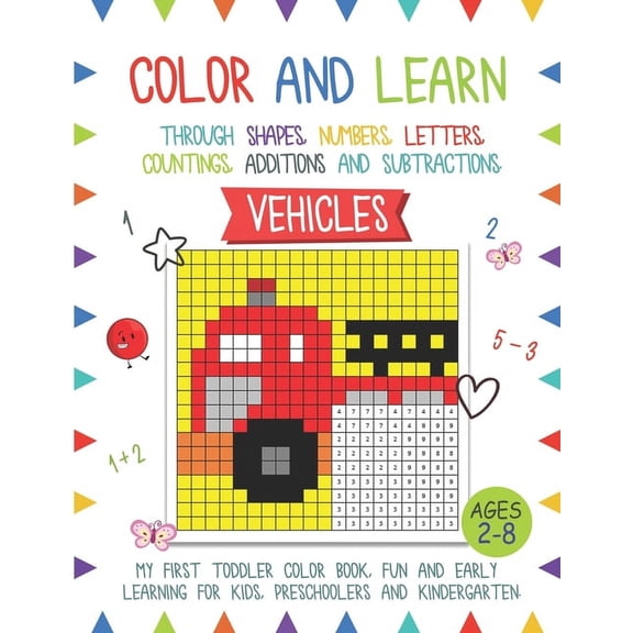 Color and Learn Color and Learn - Vehicles: My First Toddler Color Book, Fun and Easy Learning for Kids, Preschooler, and Kindergarten, Book 1, (Paperback)