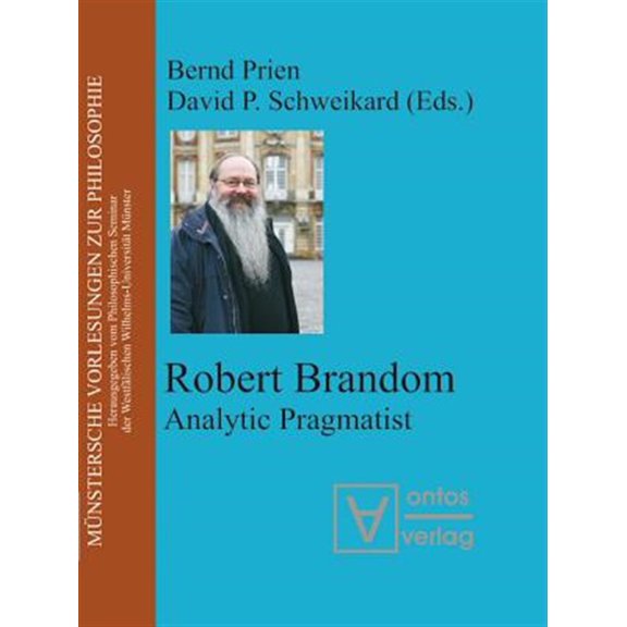 Pre-Owned Mnstersche Vorlesungen Zur Philosophie Robert Brandom: Analytic Pragmatist, Book 10, (Paperback)