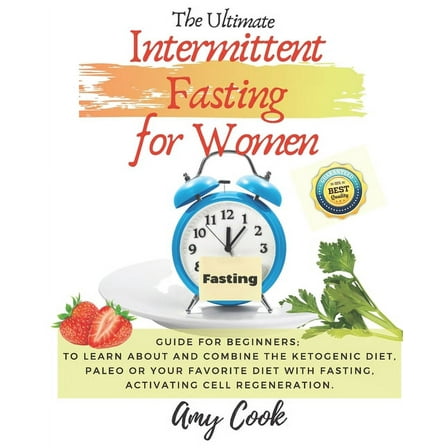 Diet Guide: The Ultimate Intermittent Fasting for Women (Paperback)