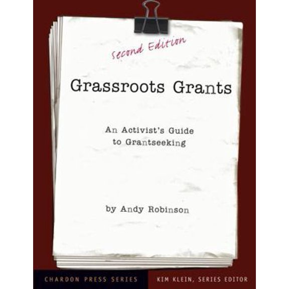 Pre-Owned Grassroots Grants: An Activist's Guide to Grantseeking (Paperback) 0787965782 9780787965785