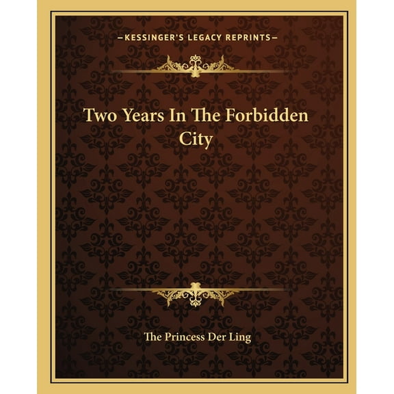 Two Years In The Forbidden City (Paperback)