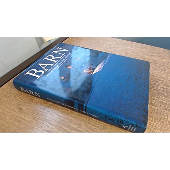 Pre-Owned Barn: The Art of a Working Building Hardcover