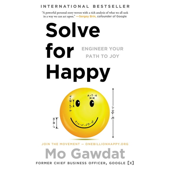 Solve for Happy : Engineer Your Path to Joy (Paperback)