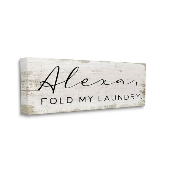 Stupell Industries Alexa Fold My Laundry Funny Chore Family Sign Canvas Wall Art Design by Daphne Polselli, 10" x 24"