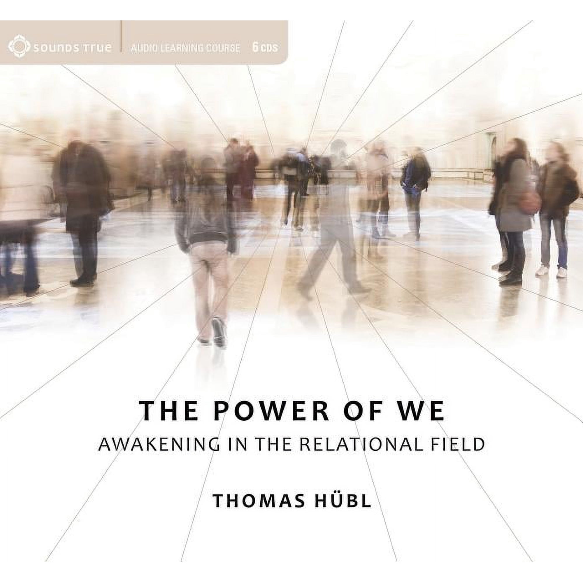 The Power of We : Awakening in the Relational Field (CD-Audio)