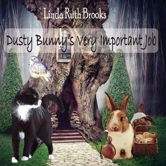 Dusty Bunny's Very Important Job, (Paperback)