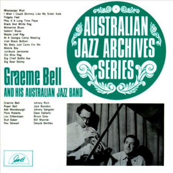 Graeme Bell - Graeme Bell and His Australian Jazz Band - Music & Performance - CD